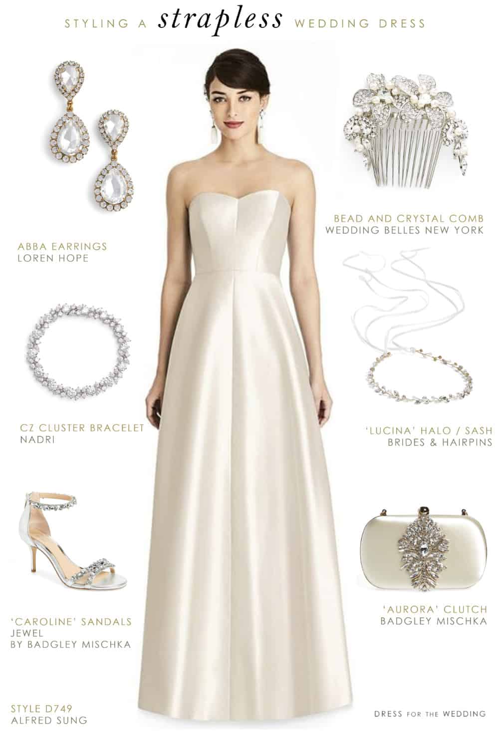 How To Accessorize a Strapless Wedding Dress - Dress for the Wedding