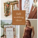 Collage of fall wedding ideas including table decor, fall ties for a groom, table signage with an autumn theme, and bronze bridesmaid dresses.