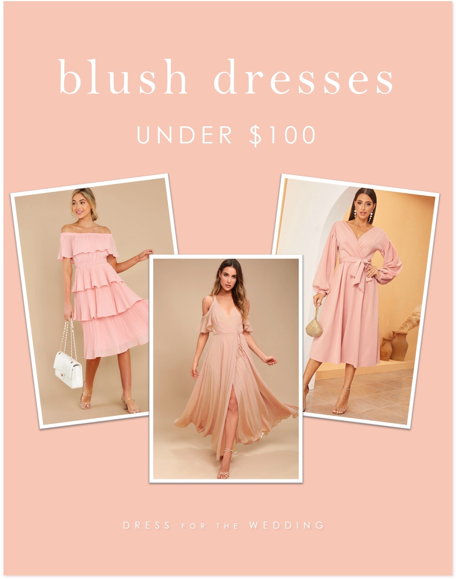 Blush Dresses for a Wedding Under $100 - Dress for the Wedding
