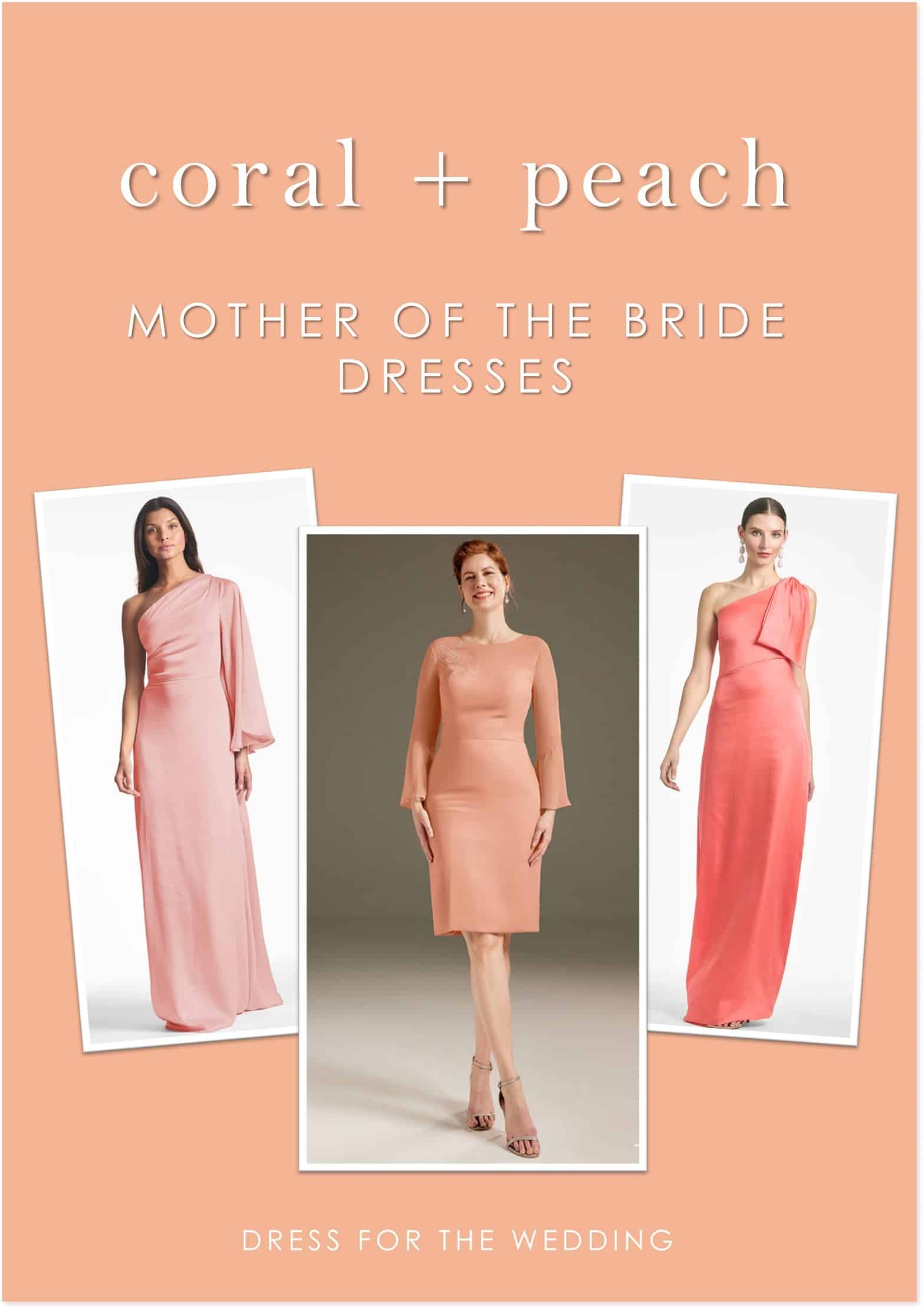 Coral, Peach, or Orange Mother of the Bride Dresses - Dress for the Wedding