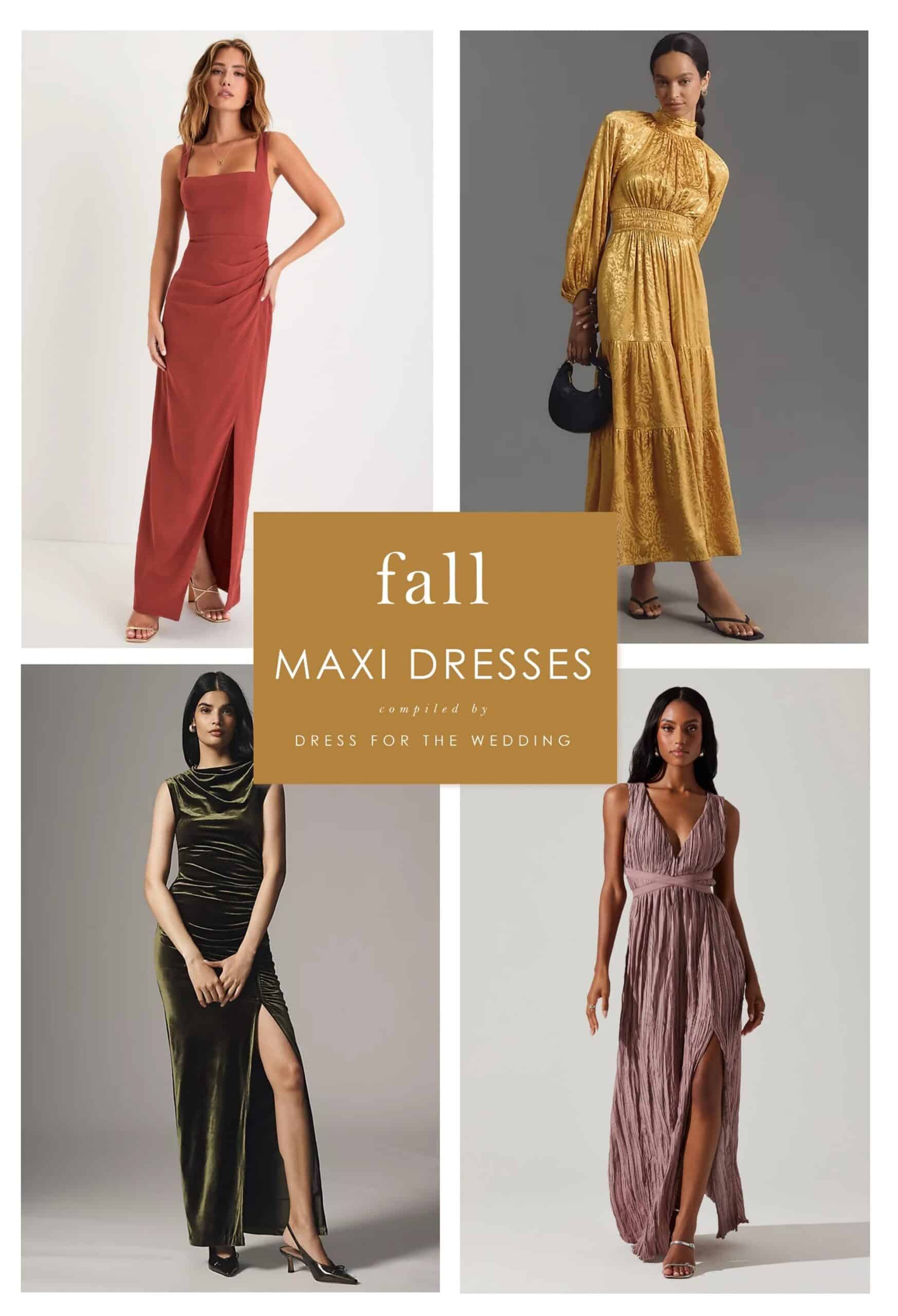 Maxi Dresses for Fall Weddings Dress for the Wedding