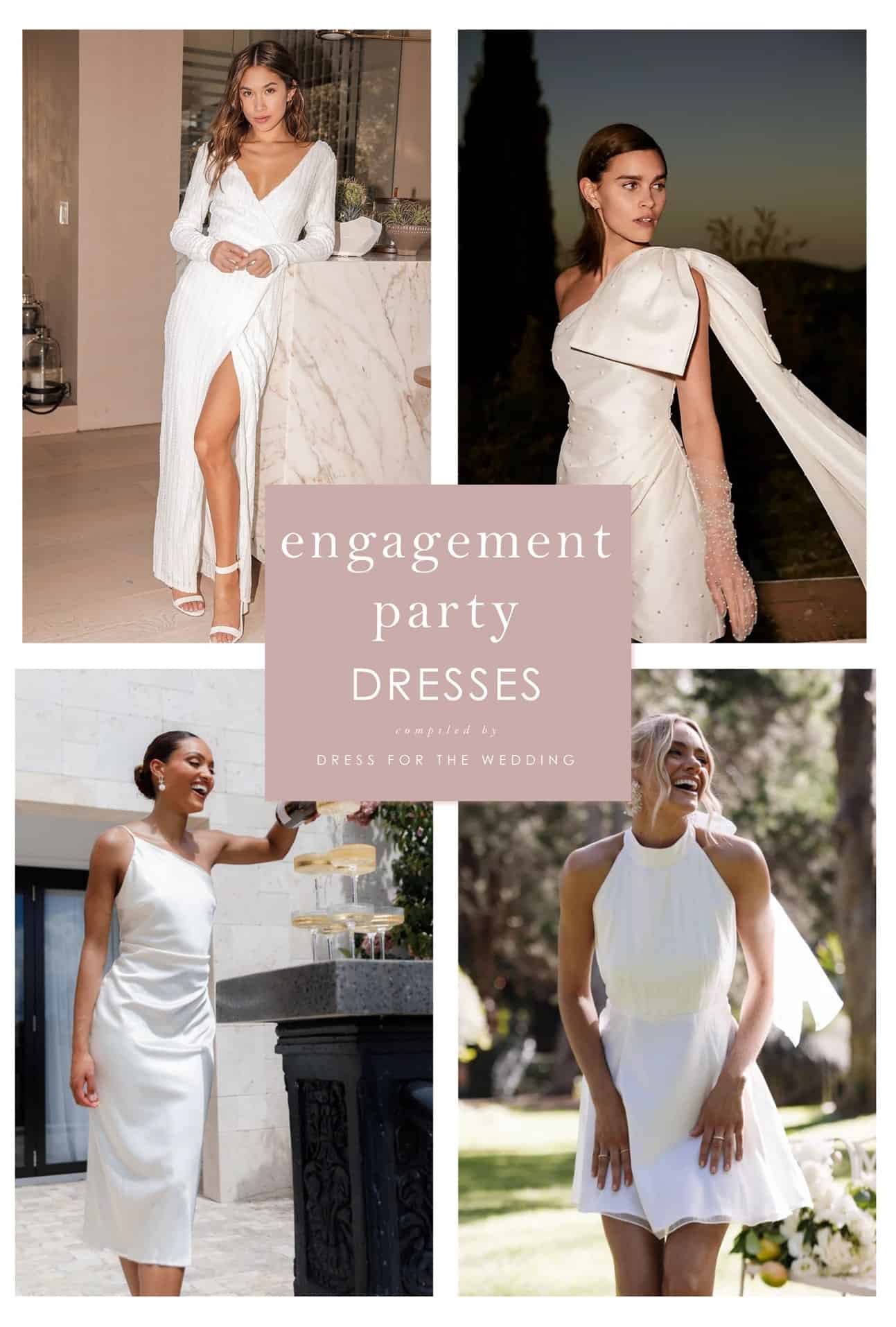 The Best Engagement Party Dresses for Brides to Be - Dress for the Wedding