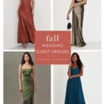 4 square collage of a rust long dress, taupe satin gown, green corset cocktail dress and teal maxi dress for a fall wedding guest dress article.